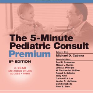 5 Minute Pediatric Consult Premium (The 5-Minute Consult Series)