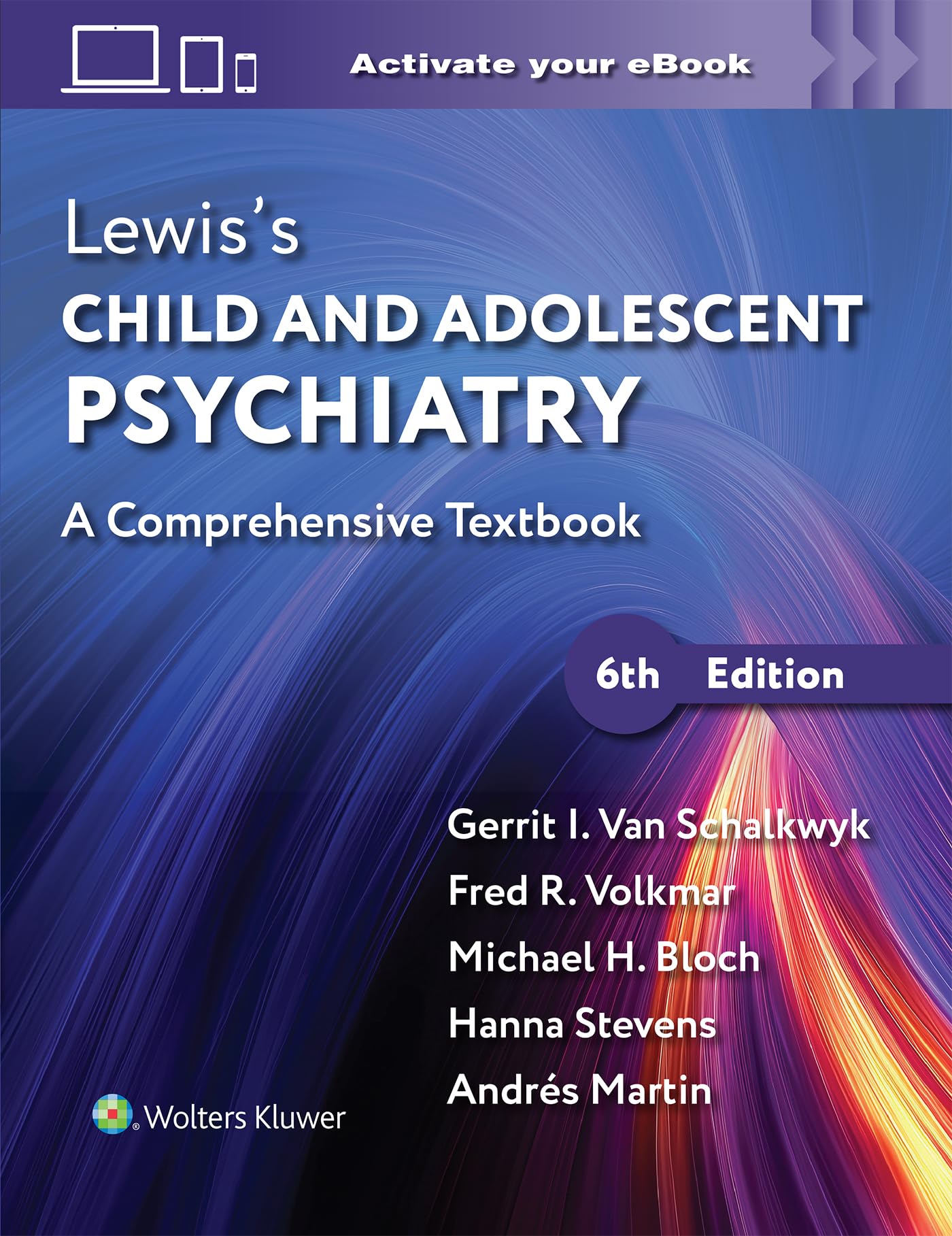 Lewis’s Child and Adolescent Psychiatry: A Comprehensive Textbook