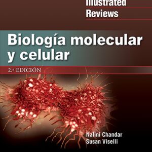 LIR. Biología molecular y celular (Lippincott Illustrated Reviews Series) (Spanish Edition)