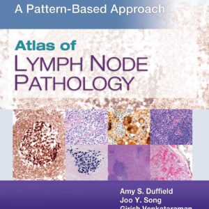Atlas of Lymph Node Pathology: A Pattern Based Approach