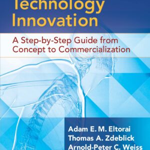 Orthopaedic Technology Innovation: A Step-by-Step Guide from Concept to Commercialization