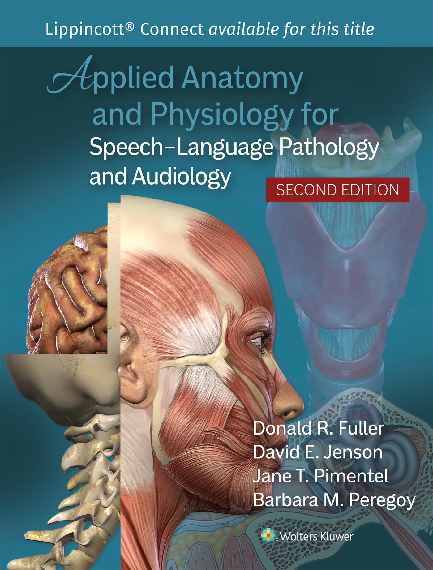 Applied Anatomy and Physiology for Speech-Language Pathology and Audiology (Lippincott Connect)