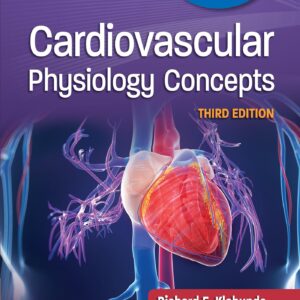 Cardiovascular Physiology Concepts (Lippincott Connect)