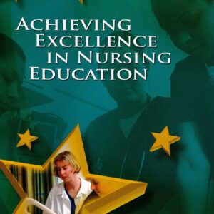 Achieving Excellence in Nursing Education (NLN)